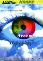 Dreams: Close Your Eyes, Open Your Mind 0141309202 Book Cover