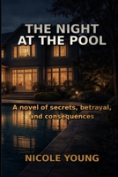 The Night at the Pool B0GW5R1747 Book Cover
