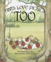 Ants Love Picnics Too 0732718538 Book Cover