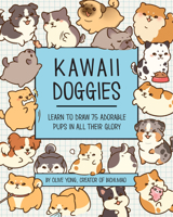 Kawaii Doggies: Learn to Draw over 100 Adorable Pups in All their Glory (Volume 7) 0760379858 Book Cover