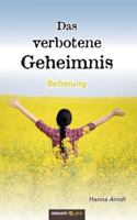 Das verbotene Geheimnis: Befreiung 3990480405 Book Cover