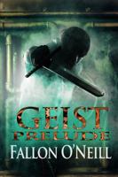 Geist: Prelude B0DRG538MC Book Cover