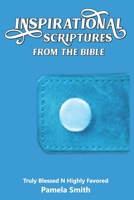 Inspirational Scriptures from the Bible: KJV B08RRDFG7X Book Cover