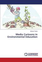 Media Cartoons in Environmental Education 3659219126 Book Cover