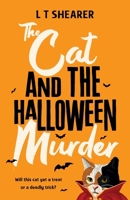 The Cat and the Halloween Murder 1035076322 Book Cover