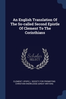 An English Translation Of The So-called Second Epistle Of Clement To The Corinthians 137703612X Book Cover