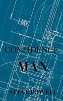 Confidence Man 0578860023 Book Cover