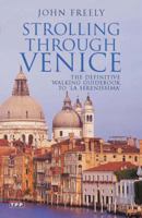 Strolling through Venice: The Definitive Walking Guidebook to 'La Serenissima' 0140146512 Book Cover