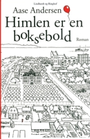 Himlen er en boksebold 8726004372 Book Cover