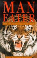 Man-Eater: Tales of Lion and Tiger Encounters 1873054033 Book Cover