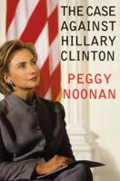 The Case Against Hillary Clinton 0060393408 Book Cover