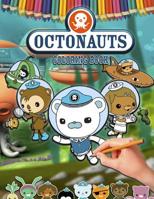 Octonauts Coloring Book: Great Activity Book for Kids 1095137875 Book Cover