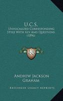 U.C.S. Unvocalized Corresponding Style with Key and Questions 0548858268 Book Cover