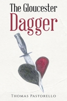 The Gloucester Dagger 1665790865 Book Cover