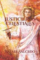 Justicieros Celestiales 1790386578 Book Cover