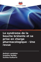 Le syndrome de la bouche brûlante et sa prise en charge pharmacologique - Une revue (French Edition) 6209932835 Book Cover