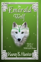 The Emerald Wolf 1470014793 Book Cover