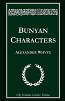 Bunyan Characters in The Pilgrim's Progress: 2nd Series 1542405432 Book Cover