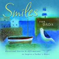 Smiles for DADS 0972168249 Book Cover