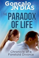 The Paradox of Life B0F9NMPML4 Book Cover