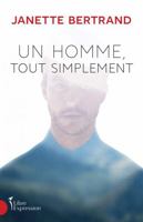 UN HOMME, TOUT SIMPLEMENT 2764815034 Book Cover