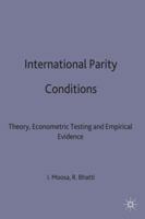 International Parity Conditions: Theory, Econometric Testing and Empirical Evidence 0333667891 Book Cover