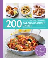 200 Tapas & Spanish Dishes 0600634388 Book Cover