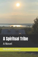 A Spiritual Tribe: A Novel B0DPXTXZL4 Book Cover