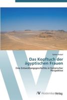 Das Kopftuch der ägyptischen Frauen 3639437373 Book Cover