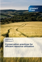 Conservation practices for efficient resource utilization 6138947398 Book Cover