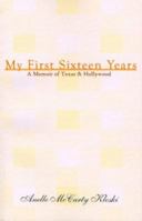 My First Sixteen Years 0738821462 Book Cover