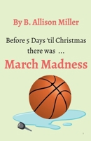 March Madness (Spruce Grove Cozy Mysteries) B0FDN4Z6Y3 Book Cover
