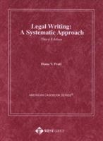 Legal Writing: A Systematic Approach (American Casebook Series) 0314147608 Book Cover