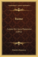 Basme: Culese Din Gura Poporului (1892) 1167644050 Book Cover