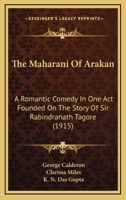 The Maharani of Arakan 1022043129 Book Cover