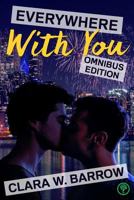 Everywhere With You: Omnibus Edition (Just Like That #1-2) 1948272040 Book Cover