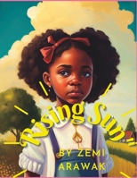 Rising Sun: By Zemi Arawak B0BW2X9D3W Book Cover