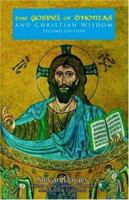 The Gospel of Thomas and Christian Wisdom 081642456X Book Cover