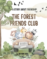 The Forest Friends Club B0FPFXL36Z Book Cover