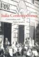 Italia Contemporanea: Conversations with Native Speakers: With Online Media 0300214499 Book Cover