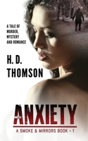 Anxiety: A Tale of Murder, Mystery and Romance 1734151560 Book Cover