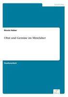Obst Und Gemuse Im Mittelalter 3640912152 Book Cover