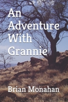 An Adventure with Grannie 1790515300 Book Cover