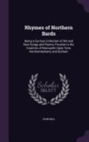 Rhymes of Northern Bards 1447402715 Book Cover