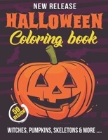 Halloween Coloring Book: Spooky Unique Halloween Designs Such As Pumpkins, Haunted house, Bats, Witches, Cats & More for both teens and adults! B08LJV74ZP Book Cover