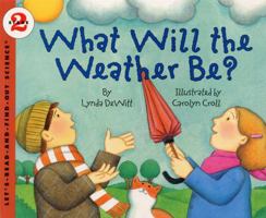 What Will the Weather Be? 0064451135 Book Cover