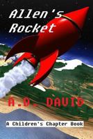 Allen's Rocket 1494327619 Book Cover