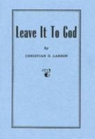 Leave It to God 087516191X Book Cover