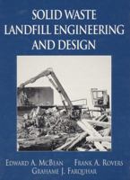 Solid Waste Landfill Engineering and Design 0130791873 Book Cover