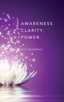 Awareness. Clarity. Power. (Gowith-In) 1733795588 Book Cover